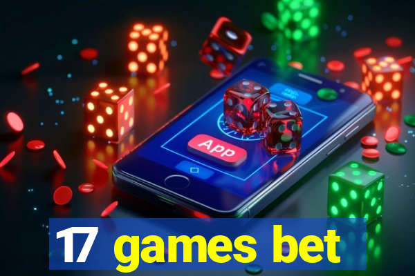 17 games bet